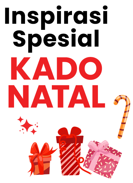 Inspirasi Spesial KADO NATAL