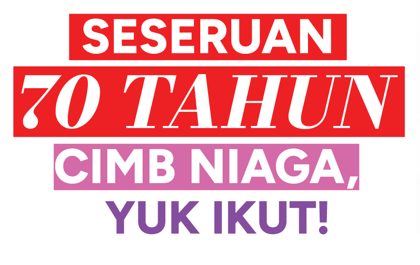 HIGHLIGHT | SESERUAN 70 TAHUN CIMB NIAGA, YUK IKUT!